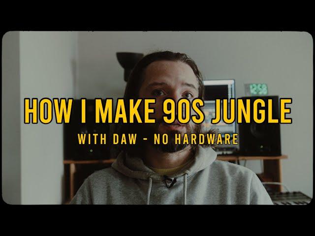 How To Make 90s Jungle With Software - No Hardware | Oldschool Jungle