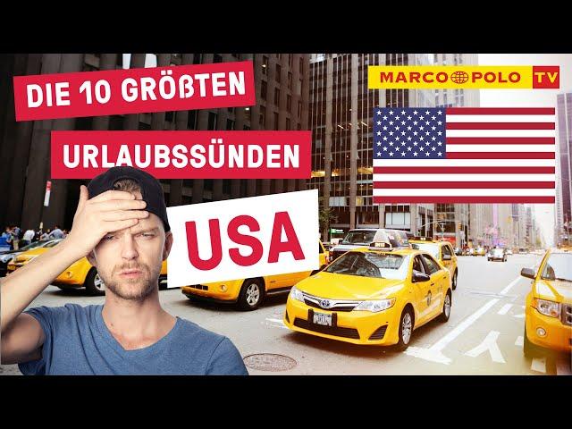 10 Dinge, die du in den USA auf keinen Fall tun solltest - Urlaubssünden | Fehler | Tipps