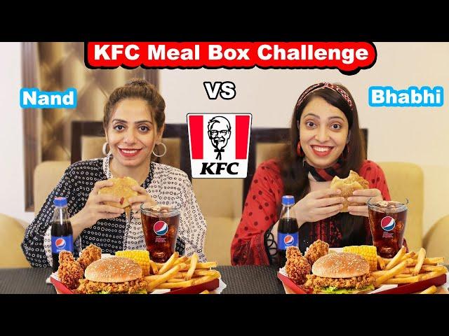 KFC Meal Box Challenge Between Nand & Bhabhi | Ayesha & Momina