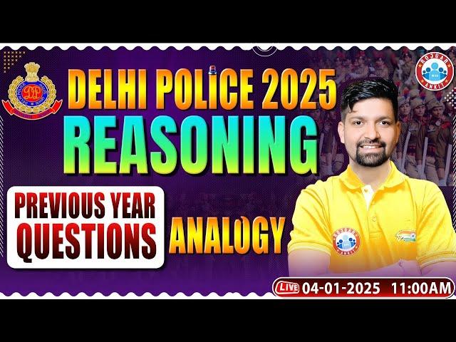 Delhi Police Vacancy 2025 | Analogy | Delhi Police Reasoning PYQs | Delhi Police Reasoning by RWA