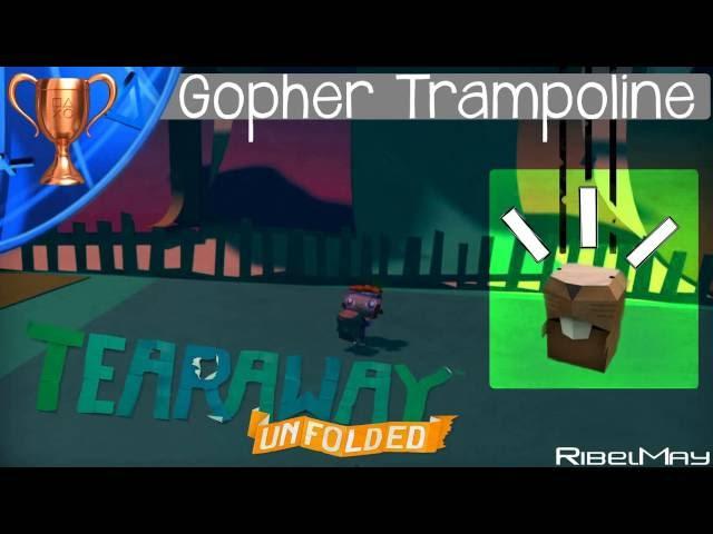 Tearaway Unfolded - Gopher Trampoline Trophy