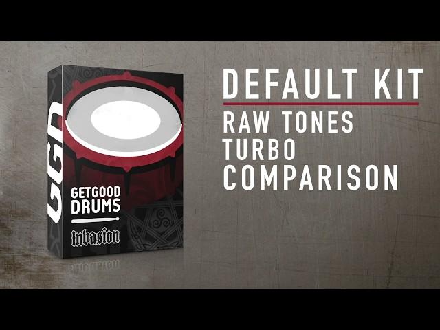 GGD Invasion - Raw tones vs Turbo Comparison: Default Kit