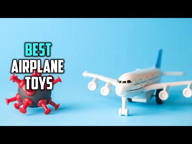 Top 5 Best Airplane Toys for Introducing Aeronautical Knowledge & Grasping Power Review in 2023