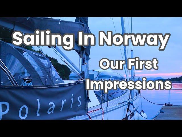 #55 | Sailing in Norway: First Steps From Bergen to Måloy