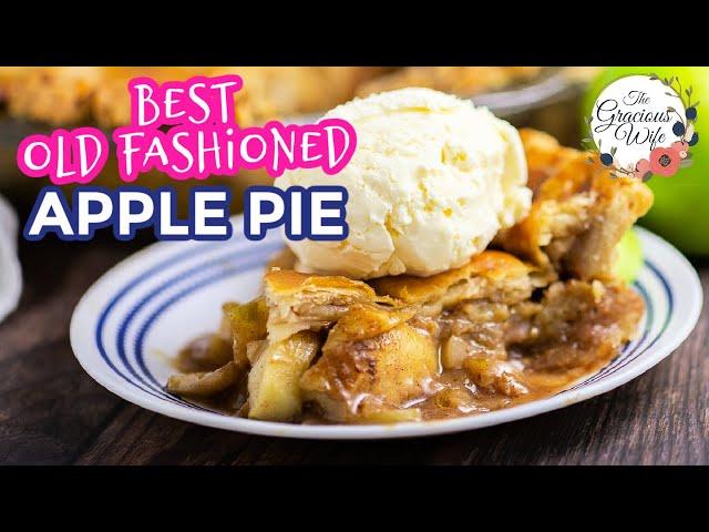 Best Old Fashioned Apple Pie