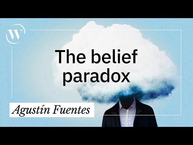 Why belief is the most powerful disruptor | Agustín Fuentes