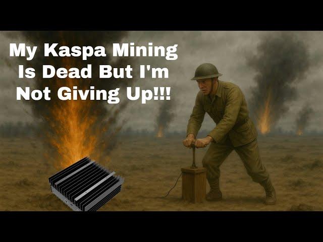 The Veteran Miner Wires Ended My Kaspa Mining But I'm Not Giving Up!