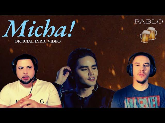 PABLO | REACTION | 'Micha!' Official Lyric Video