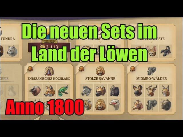 Alle neuen Sets vom Land der Löwen DLC | Anno 1800 Tipps und Tricks | Land der Löwen DLC