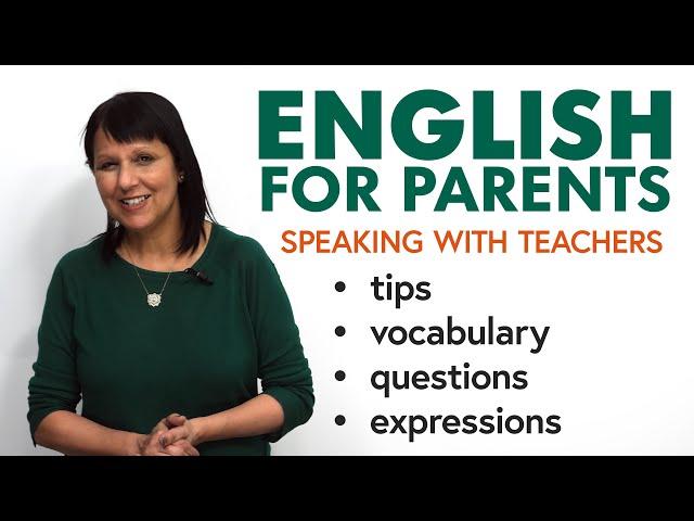 English for Parents: Speak with Your Child’s Teacher | Vocabulary, Questions, Tips