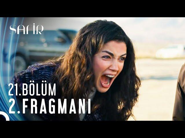 Safir 21. Bölüm 2. Fragmanı
