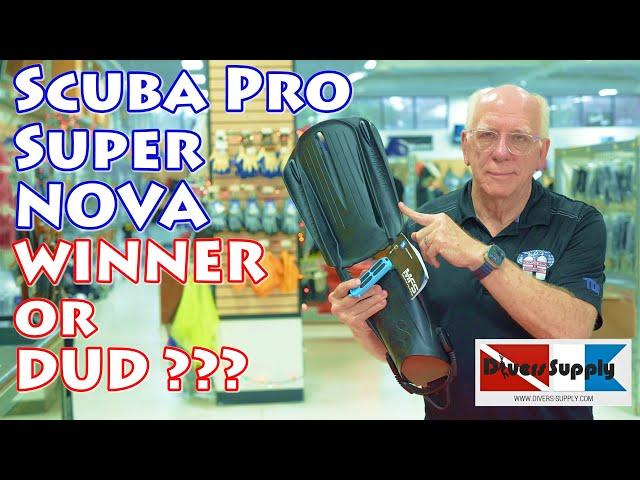 Scuba Pro's New Super Nova Fins Is It DUD or a WINNER ???