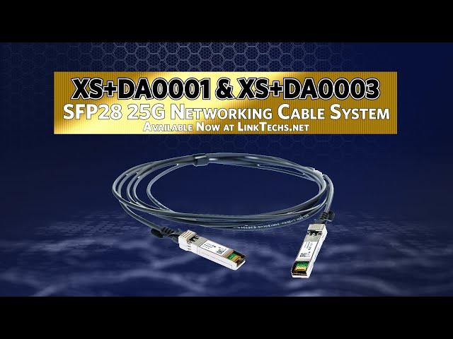 XS+DA0001 & XS+DA0003 SFP28 25G