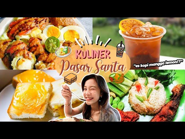 KULINER DI PASAR SANTA!