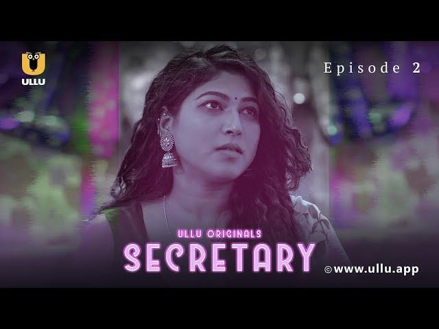 Patni Ke Sang Banaya Birthday Ka Plan | Secretary | Episode - 02 | Subscribe Ullu App