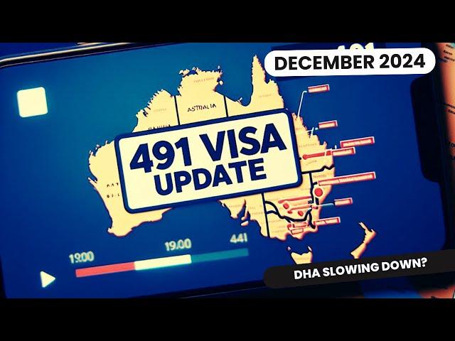 491 Visa processing in December- Is DHA Slowing Down?