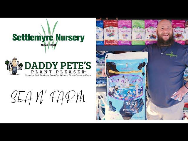 Daddy Pete's Sea n' Farm Soil