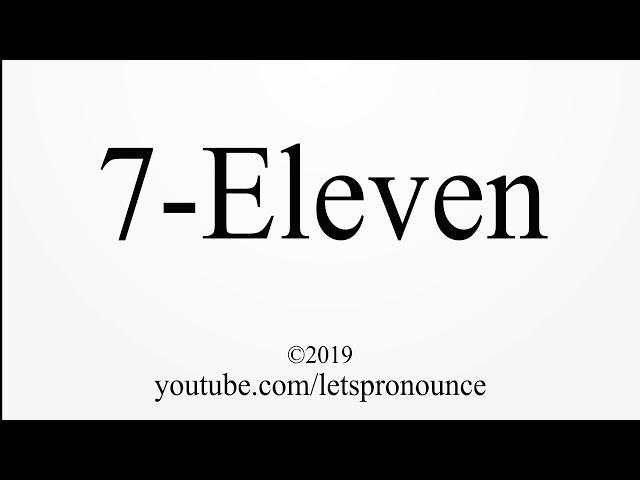 How to Pronounce 7-Eleven