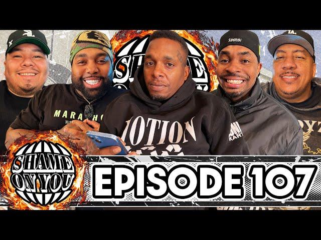 SHAME ON YOU EP:107