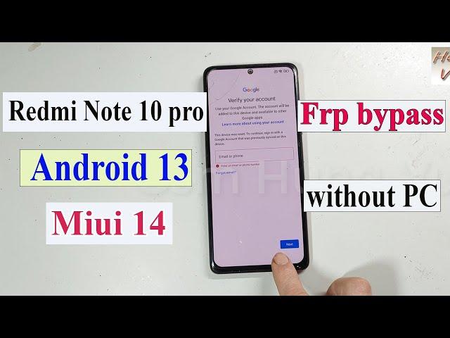 Redmi Note 10 Pro Frp bypass Miui 13 14 Android 13 without PC 2025.