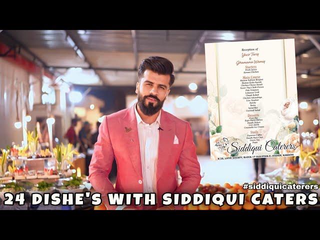 24 Dishe’s With SIDDIQUI CATERERS | WEDDING EVENT | CATERERS