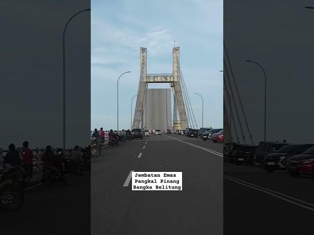 Jembatan Emas Pangkal Pinang Bangka Belitung#shorts #jembatanemas #pangkalpinang #bangka #belitung