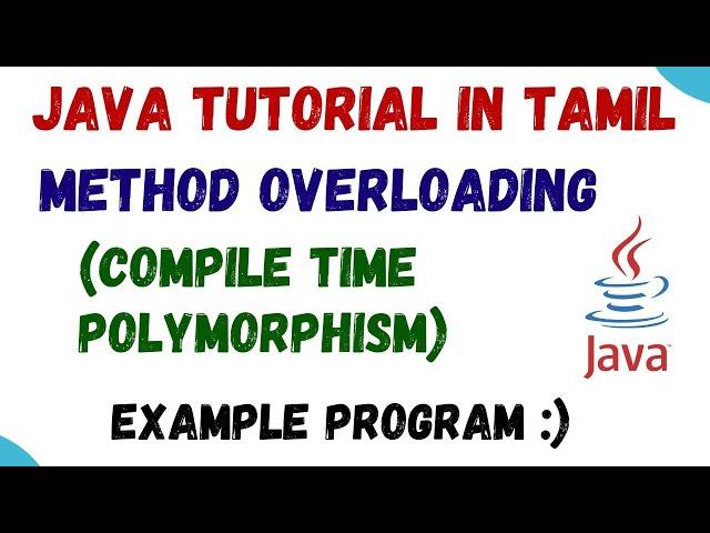 35) Compile time polymorphism - method overloading | Java | Tamil | Example Code