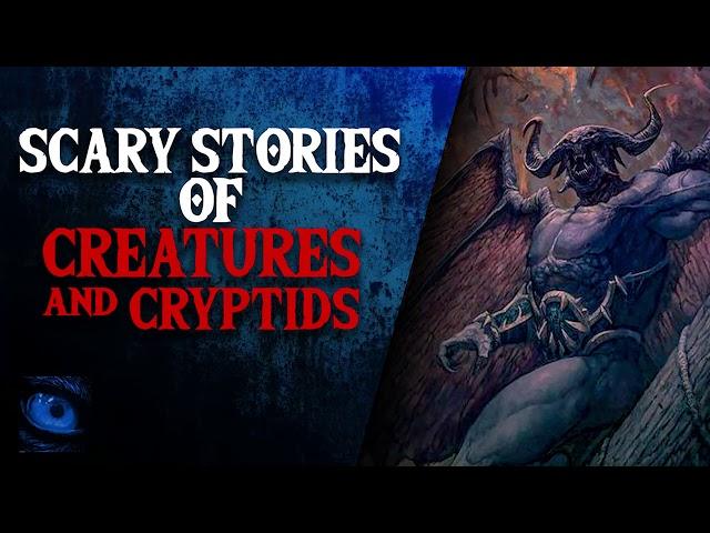 HORRORFYING CREATURES AND CRYPTIDS   SCARY STORIES OF UNKNOWN CRYPTIDS - What Lurks Above