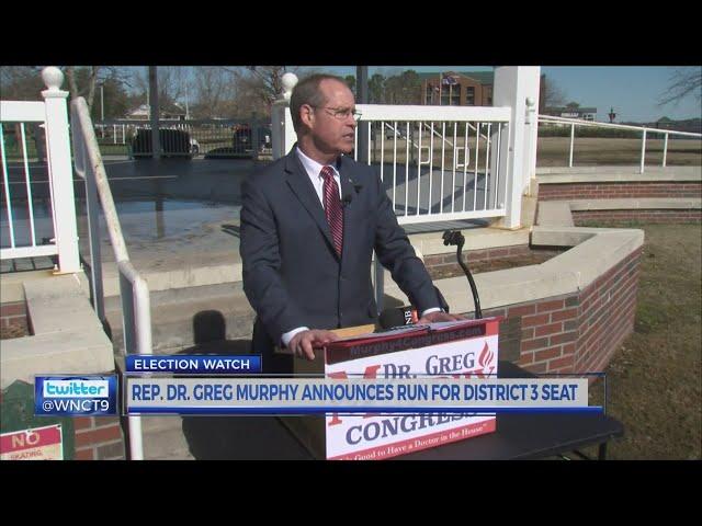 Rep. Dr. Greg Murphy announces run for District 3 seat