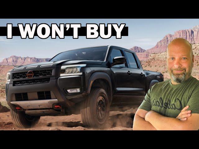 Why I Will Not Buy A Nissan Frontier