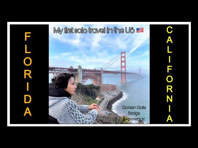 California: Golden Gate Bridge, USA  | First Solo Trip | Teacher Dha |