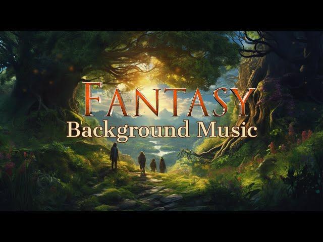 Fantasy | D&D Music - Background | Exploration | Travel | Adventure Mix