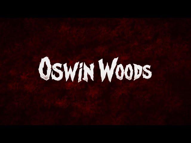 Oswin Woods - Short Film