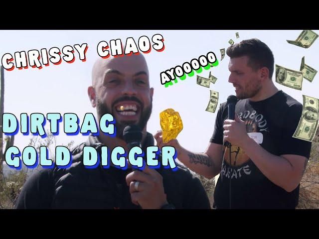 Dirtbag Gold Digger Stuff! | Chris Distefano Presents: Chrissy Chaos | Clips