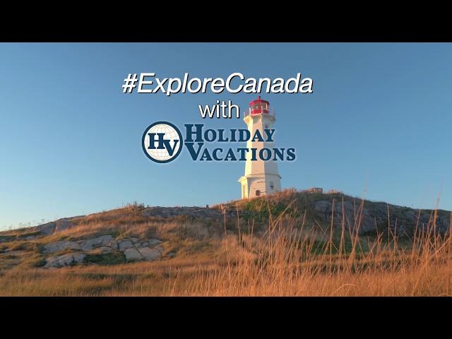 Canadian Adventures with Holiday Vacations