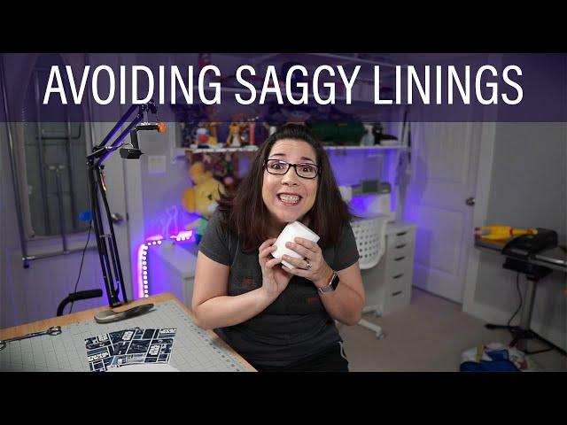 How to Avoid Saggy Bag Linings