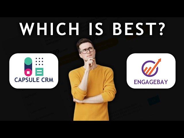 EngageBay vs Capsule CRM - Features Comparison - Which is the better CRM in 2024