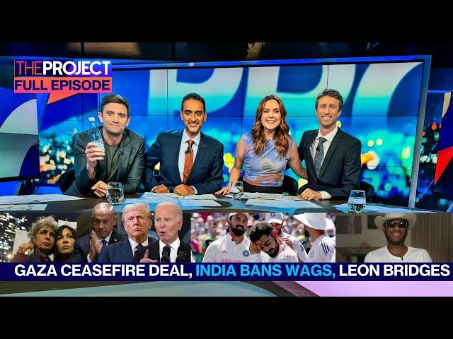 Gaza Ceasefire Deal, India Bans WAGS, Leon Bridges: The Project Full Episode (Jan 16)