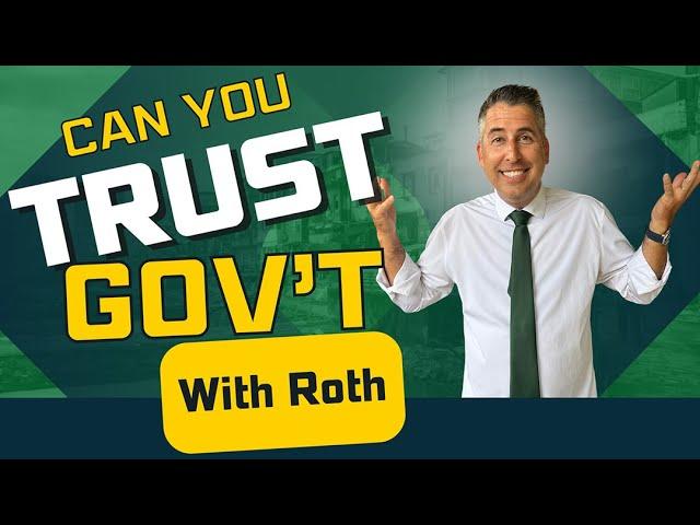 Can You Trust the Government Not to Change Rules on Roth? | Financial Advisor | Christy Capital