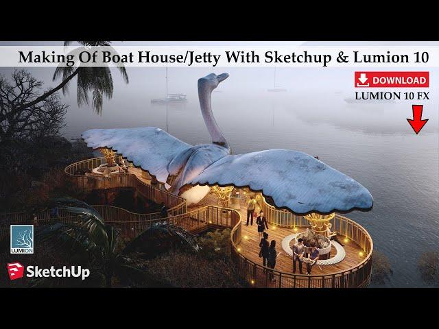 Making Of  Bamboo Restaurant With Sketchup & Lumion 10