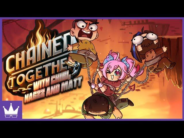 Twitch Livestream | Chained Together w/Chibidoki, Nagzz21 & Axialmatt [PC]