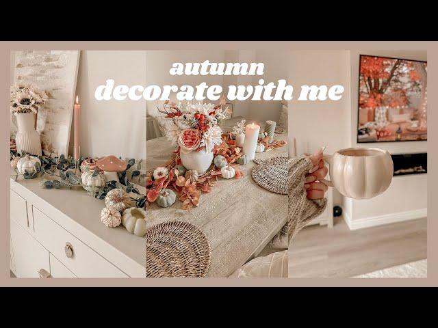 AUTUMN DECORATE WITH ME 2024  cosy fall decor | farm house neutrals & house tour