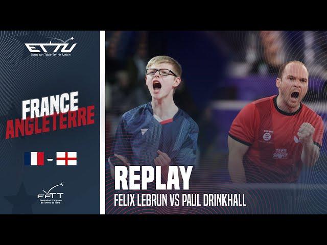 MATCH COMPLET - Félix LEBRUN VS Paul DRINKHALL