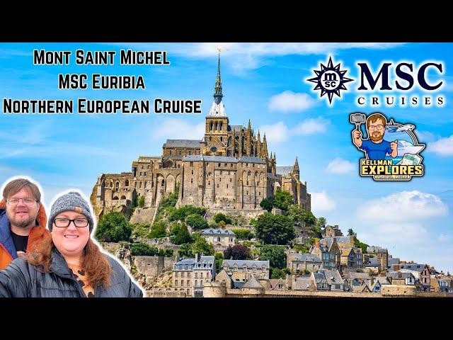 Magical Mont Saint Michel: A Journey from Le Havre | MSC Euribia Northern European Cruise Adventure