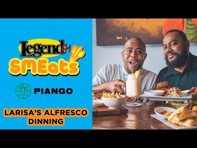 LegendFM SMEats - Larisa's Alfresco Dinning