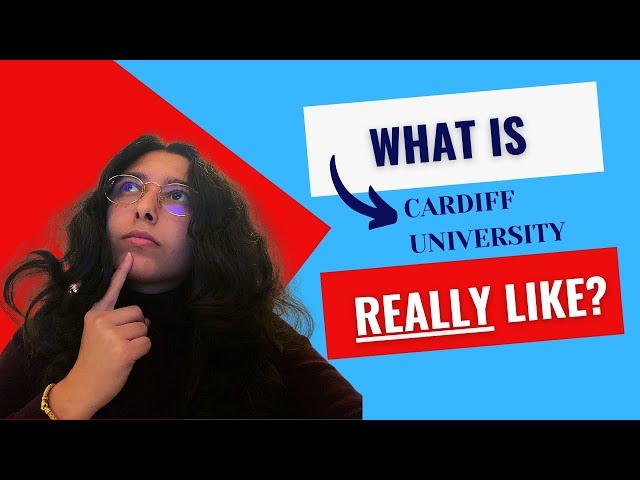 What is Cardiff University REALLY like?