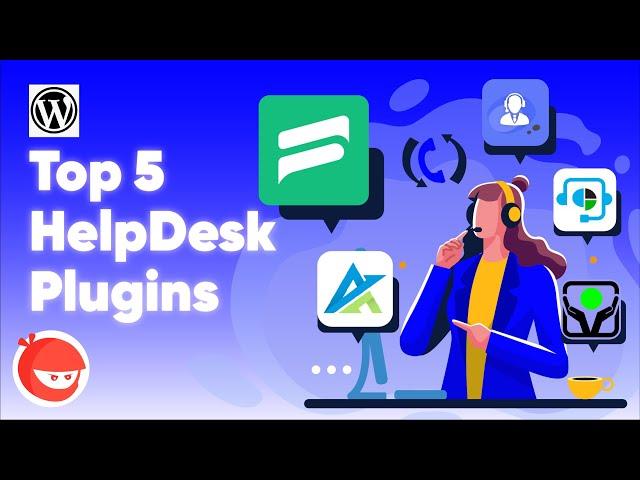 Top 5 Best Self-Hosted HelpDesk Plugins for your WordPress DashBoard