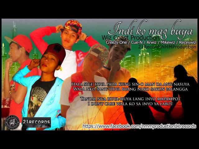 Indi ko mag buya - Wiz Coast Production (21Records)