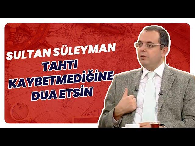 Kanuni Sultan Süleyman Nasıl Bir Padişahtı?