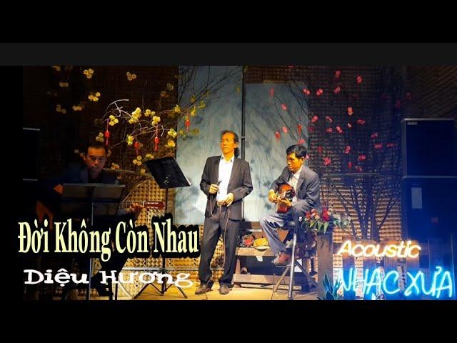 Đời Không Còn Nhau - Diệu Hương - Cover Guitar Acoustic